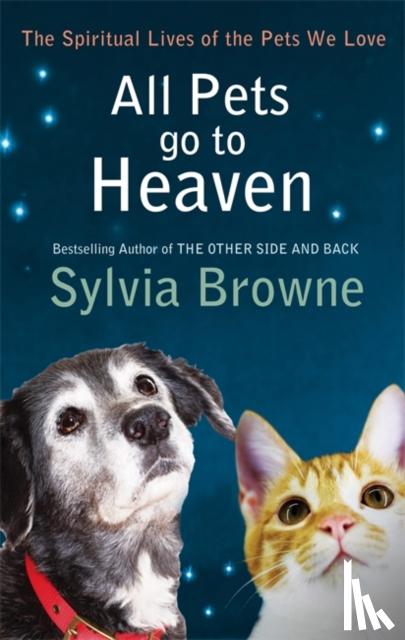 Browne, Sylvia - All Pets Go To Heaven
