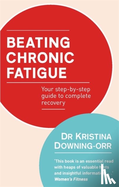 Downing-Orr, Dr Kristina - Beating Chronic Fatigue