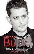 Peel, Juliet - Michael Buble