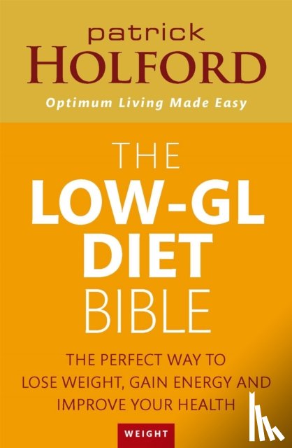Holford, Patrick - The Low-GL Diet Bible