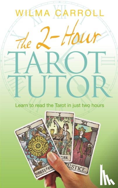 Carroll, Wilma - The 2-Hour Tarot Tutor