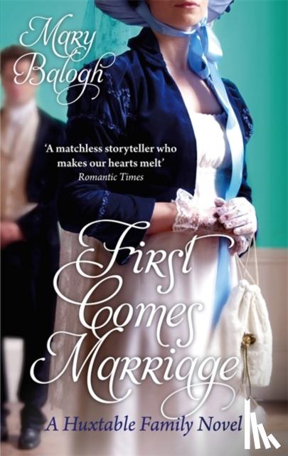 Balogh, Mary - First Comes Marriage