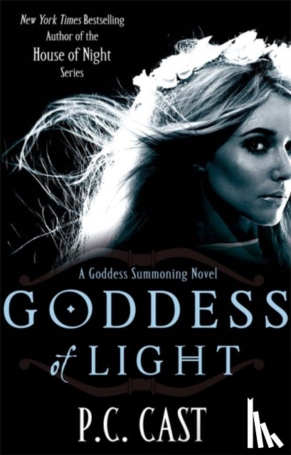 Cast, P C - Goddess Of Light