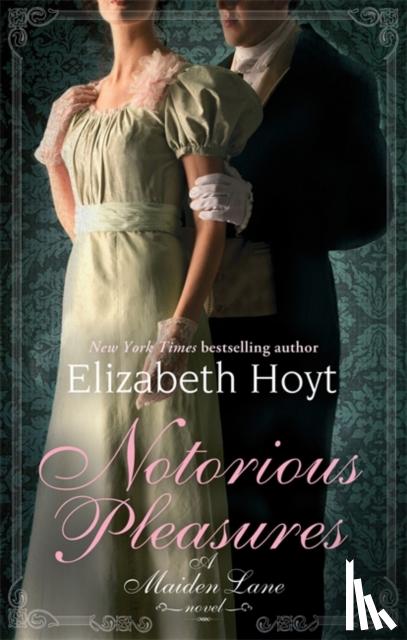 Hoyt, Elizabeth - Notorious Pleasures