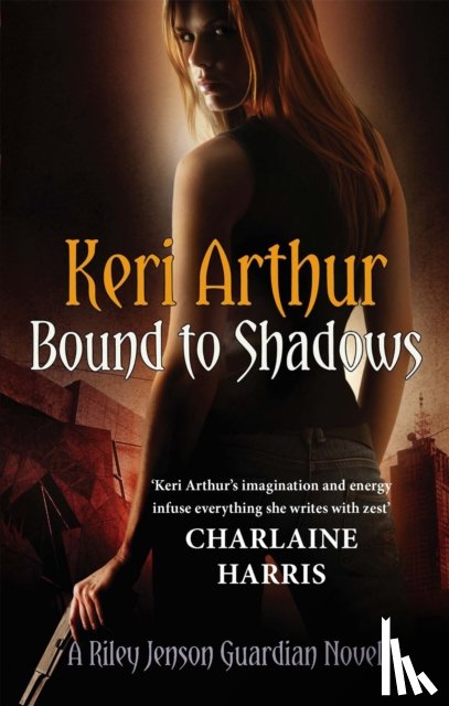 Arthur, Keri - Bound To Shadows