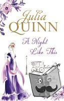 Quinn, Julia - A Night Like This