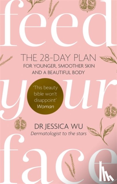 Wu, Dr Jessica - Feed Your Face