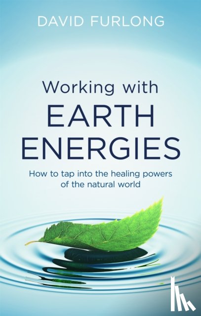 Furlong, David - Working With Earth Energies