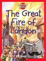 Gogerly, Liz - Beginning History: The Great Fire Of London