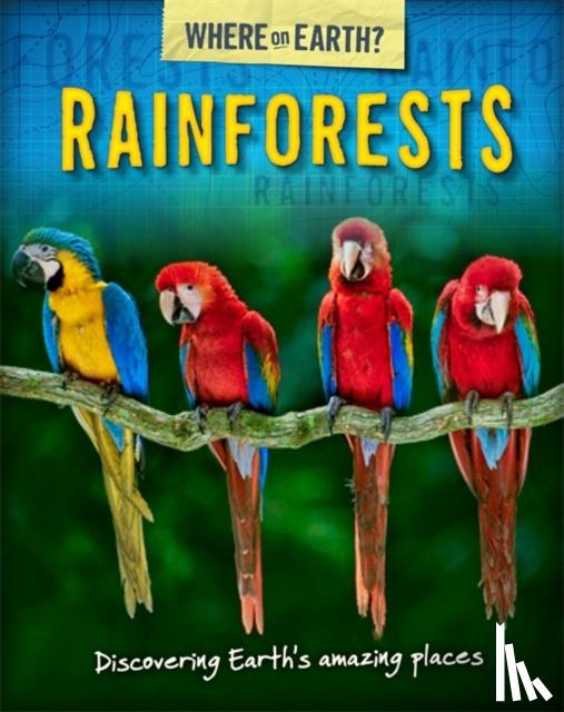 Brooks, Susie - The Where on Earth? Book of: Rainforests