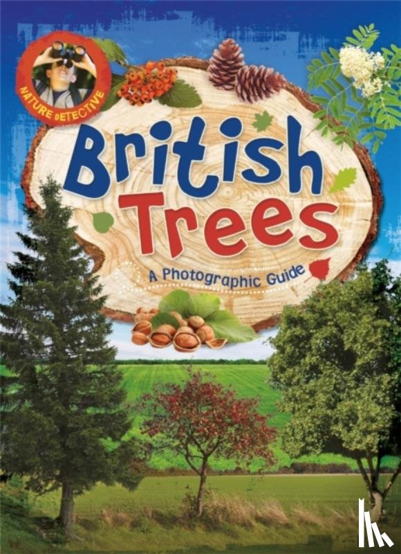 Munson, Victoria - Nature Detective: British Trees