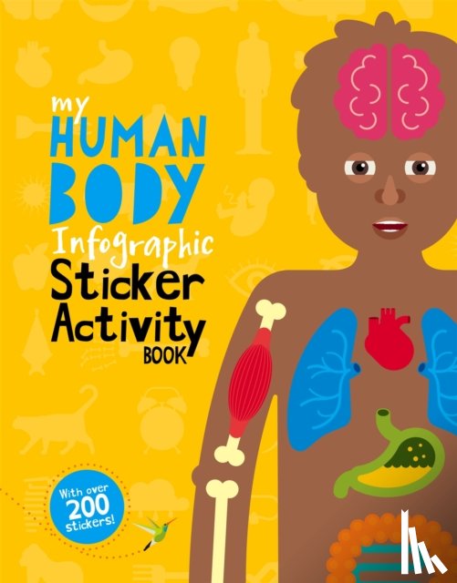 Dearden, Jo - My Human Body Infographic Sticker Activity Book