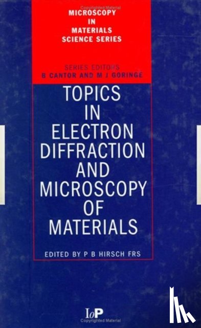  - Topics in Electron Diffraction and Microscopy of Materials