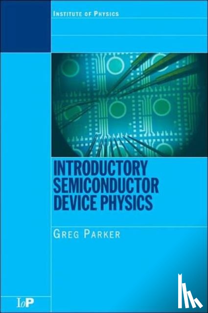Parker, Greg (University of Southampton - Introductory Semiconductor Device Physics