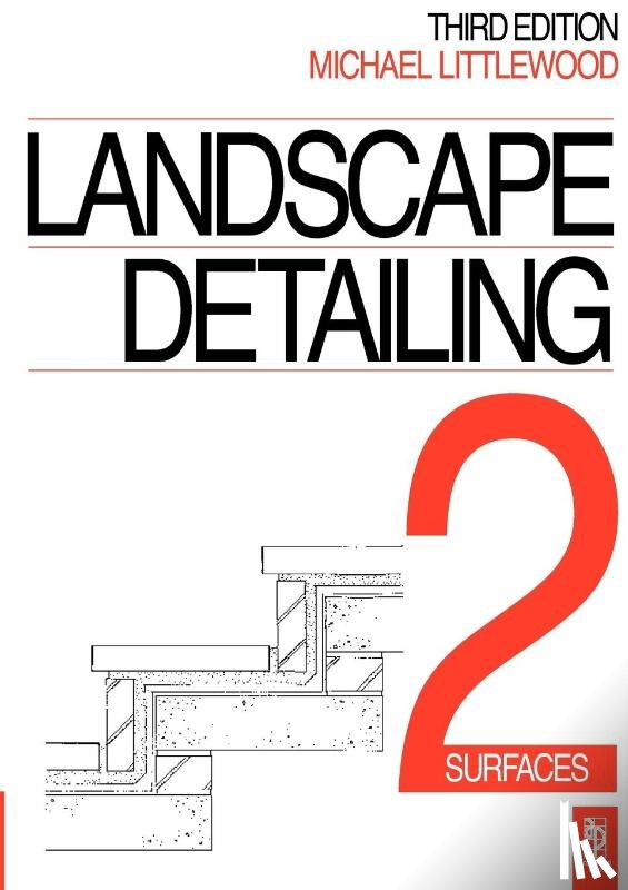 Littlewood, Michael - Landscape Detailing Volume 2