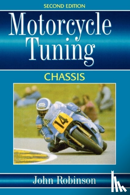 Robinson, John - Motorcyle Tuning: Chassis