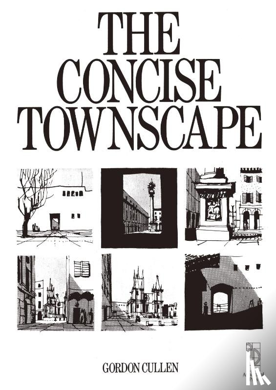 Cullen, Gordon - Concise Townscape