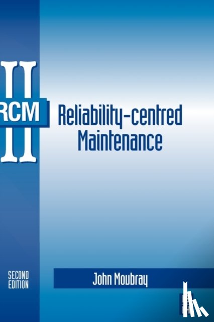 Moubray, John, Network, The Aladon - Reliability-Centered Maintenance