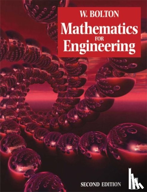 Bolton, W - Mathematics for Engineering