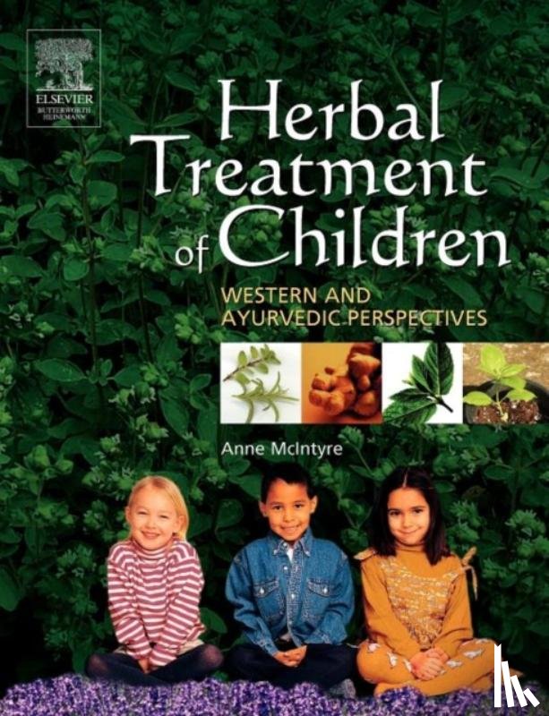 McIntyre, Anne - Herbal Treatment of Children