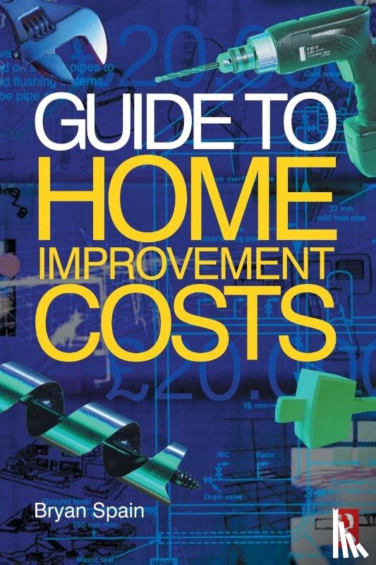 Spain, Bryan - Guide to Home Improvement Costs