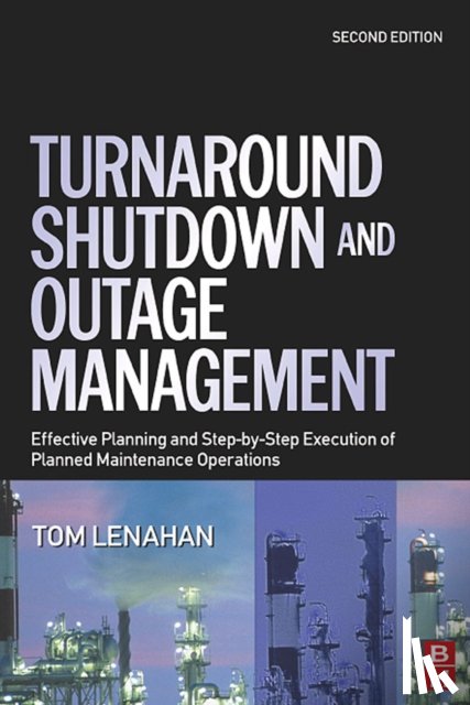 Lenahan, Tom (Consultant and trainer - Turnaround, Shutdown and Outage Management