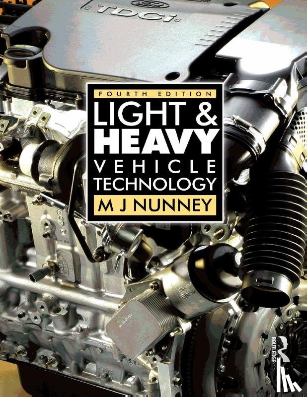 Nunney, Malcolm - Light and Heavy Vehicle Technology