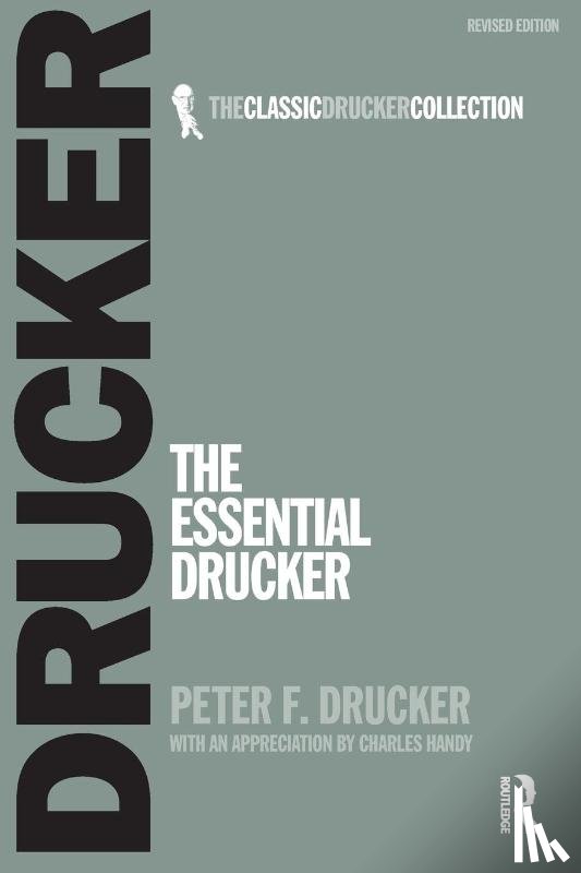 Drucker, Peter - The Essential Drucker