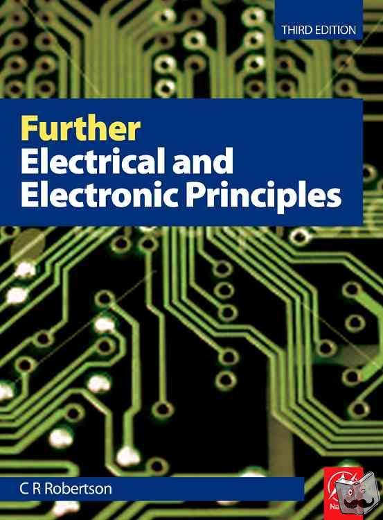Robertson, Christopher - Further Electrical and Electronic Principles