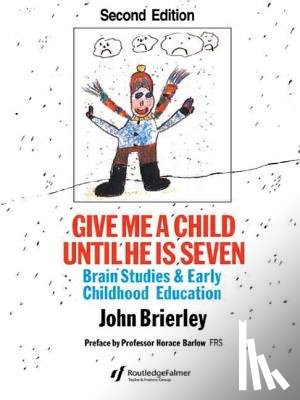 Brierley, John - Give Me A Child Until He Is 7