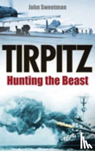 Sweetman, John - Tirpitz