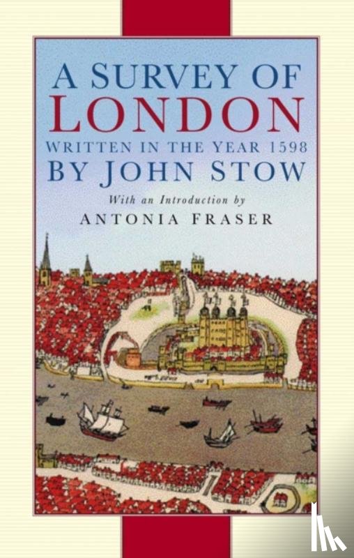 Stow, John - A Survey of London