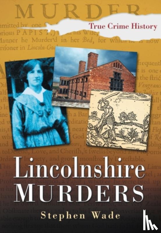Wade, Stephen - Lincolnshire Murders