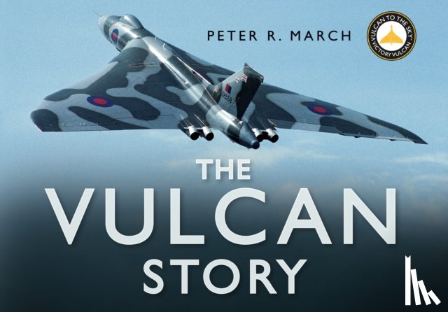 March, Peter R - The Vulcan Story