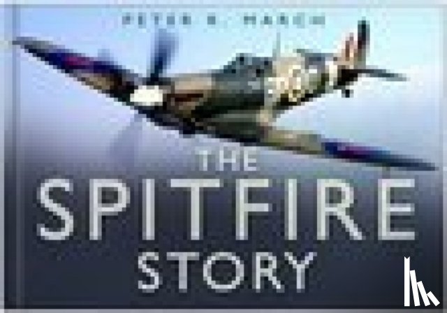 March, Peter R - Spitfire Story