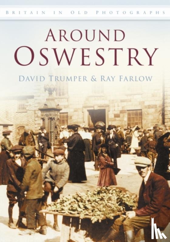 Trumper, David - Around Oswestry