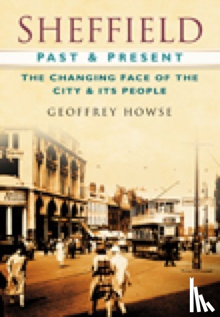 Howse, Geoffrey - Sheffield Past and Present
