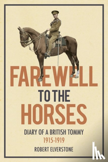 Elverstone, Robert - Farewell to the Horses
