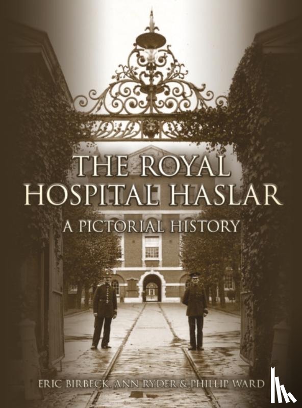 Birbeck, Eric, Ward, Phil, Ryder, Ann - The Royal Hospital Haslar