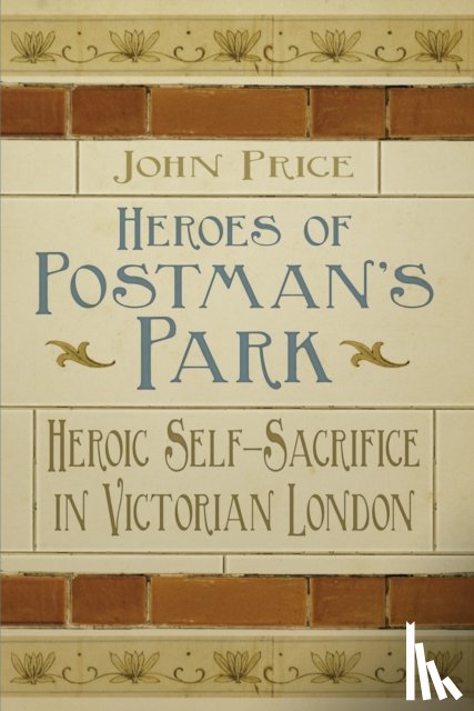 Price, Dr John - Heroes of Postman's Park