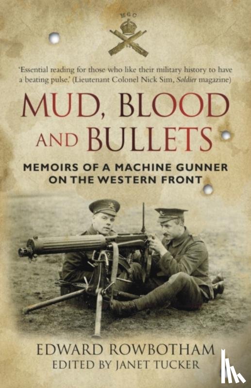 Rowbotham, Edward - Mud, Blood and Bullets