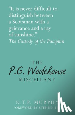 Murphy, N.T.P - The P.G. Wodehouse Miscellany