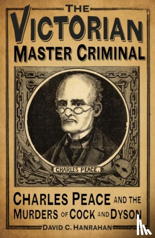 Hanrahan, David C - The Victorian Master Criminal