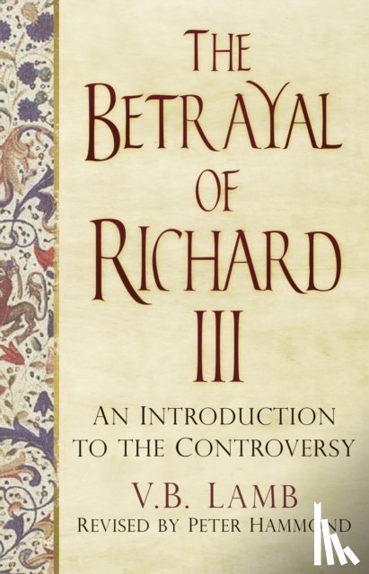 Lamb, V.B. - The Betrayal of Richard III