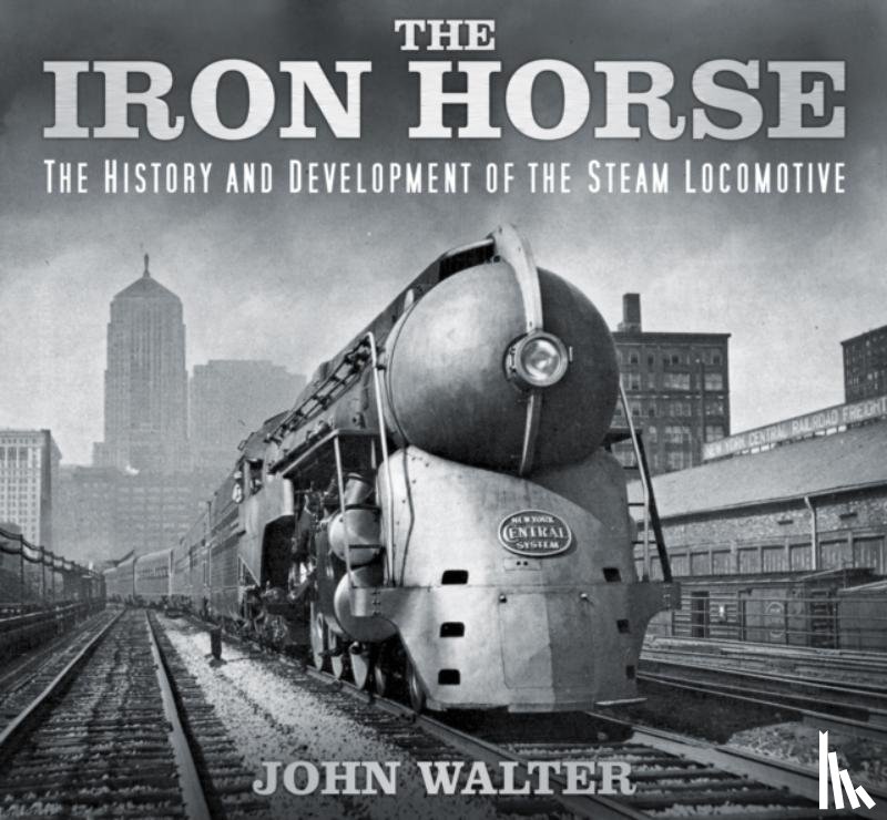 Walter, John - The Iron Horse