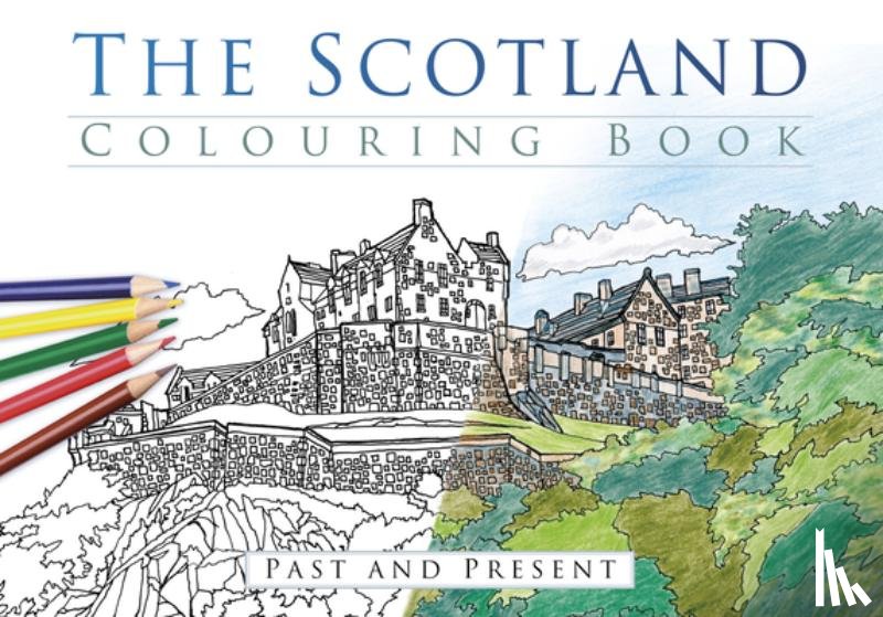 The History Press - The Scotland Colouring Book: Past and Present