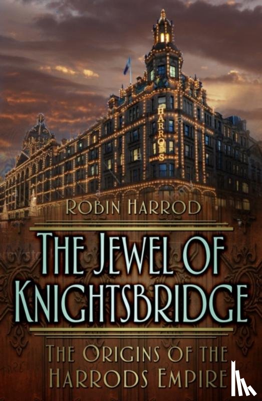 Harrod, Robin - The Jewel of Knightsbridge