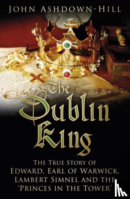 Ashdown-Hill, John - The Dublin King