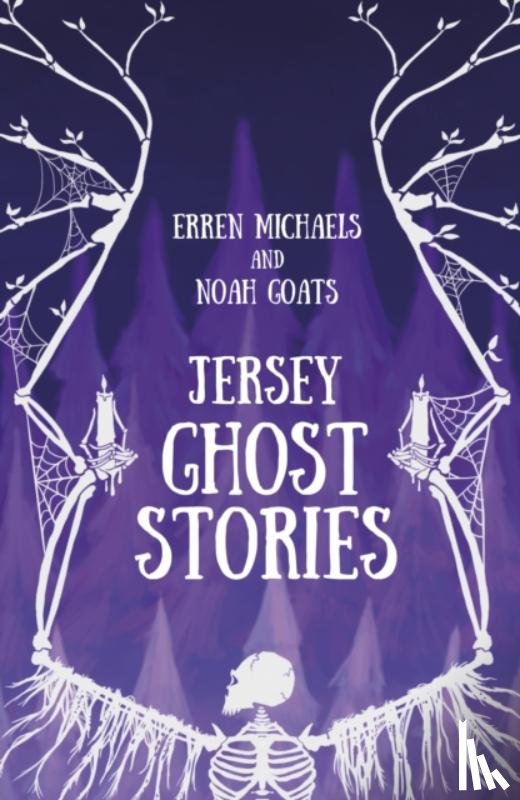 Michaels, Erren, Goats, Noah - Jersey Ghost Stories