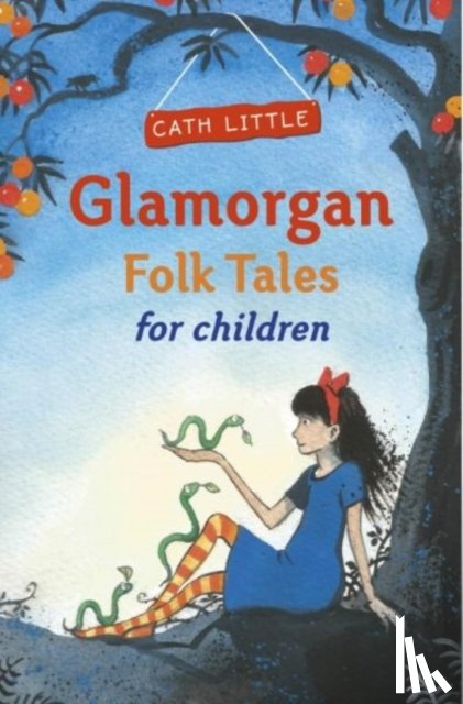 Little, Cath - Glamorgan Folk Tales for Children